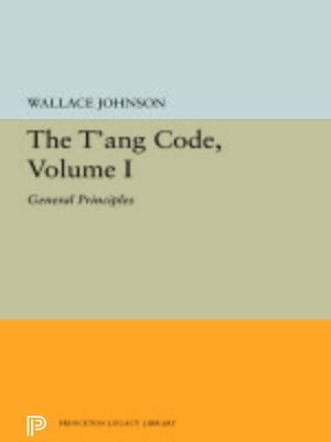 cover image of The T'ang Code, Volume 1